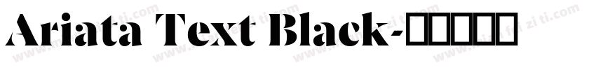 Ariata Text Black字体转换